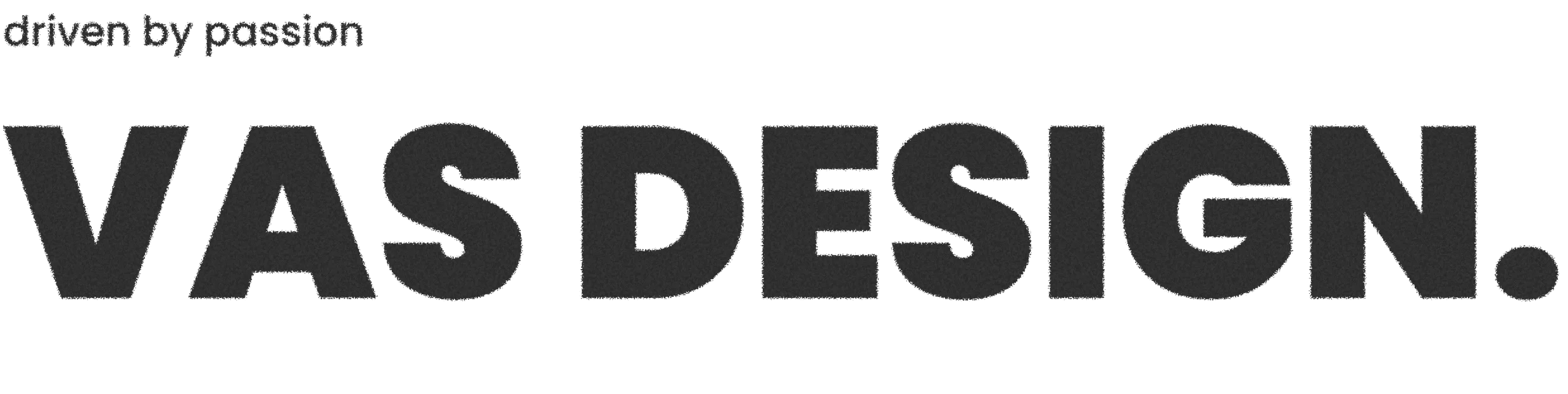 VAS DESIGN.